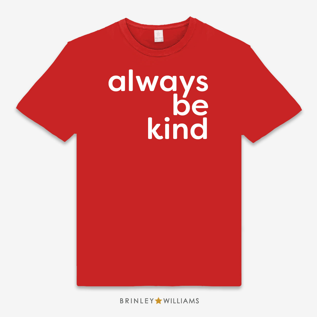 Red Unisex t-shirt with 'always be kind' text design
