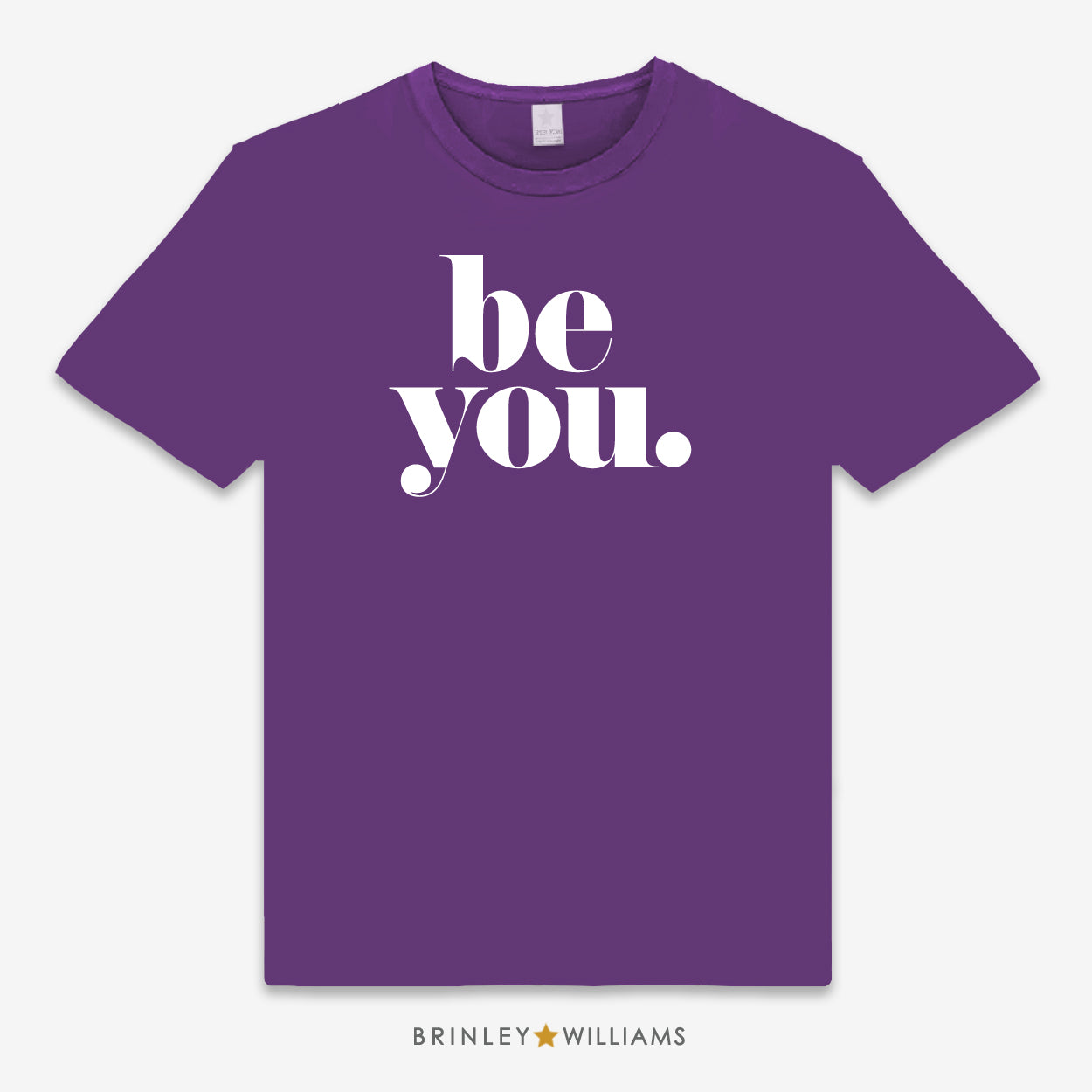 Purple Unisex Classic T-shirt with a Be You Text design