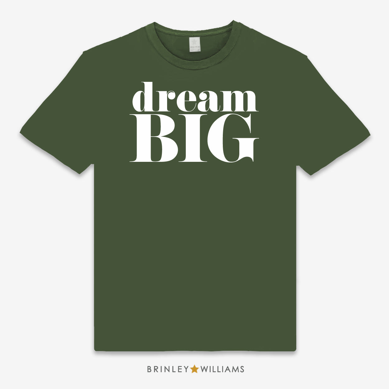 Military Green Unisex t-shirt with 'dream BIG' text design in large letters