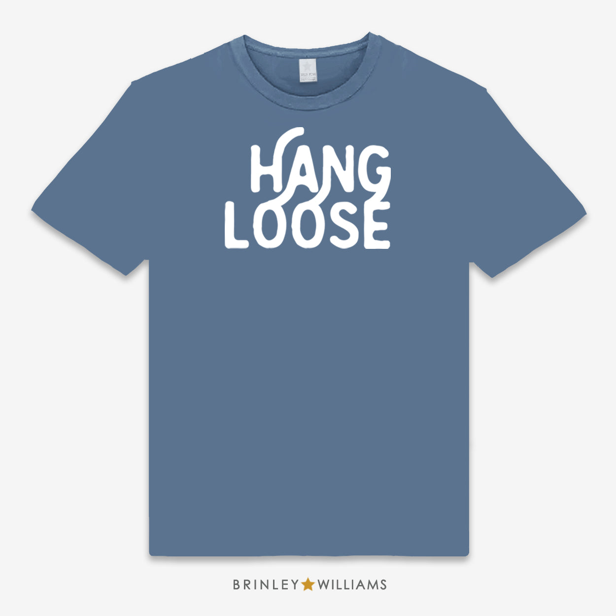 Blue Unisex t-shirt with 'HANG LOOSE' text design printed on it