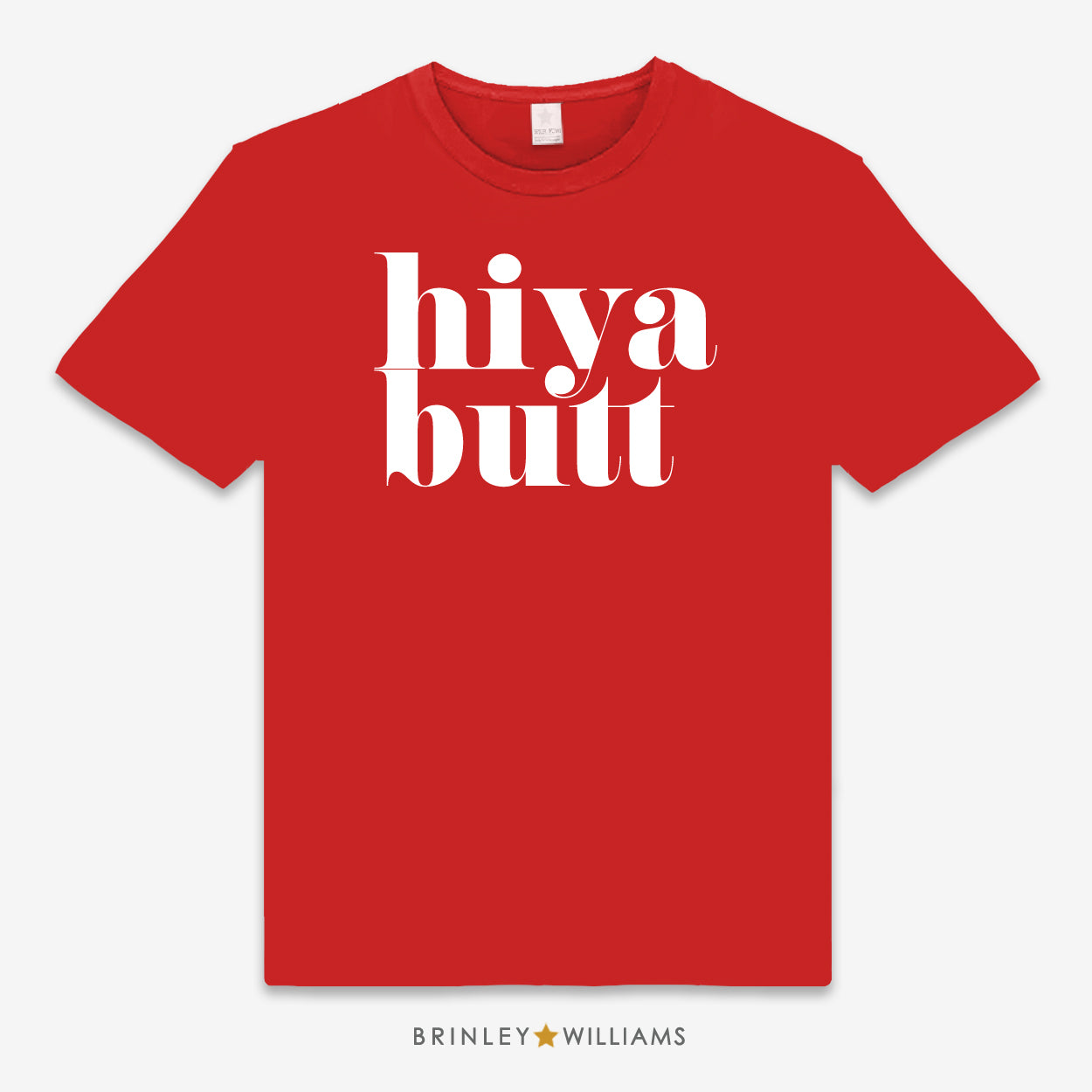 Red unisex t-shirt printed with 'hiya butt' white text design