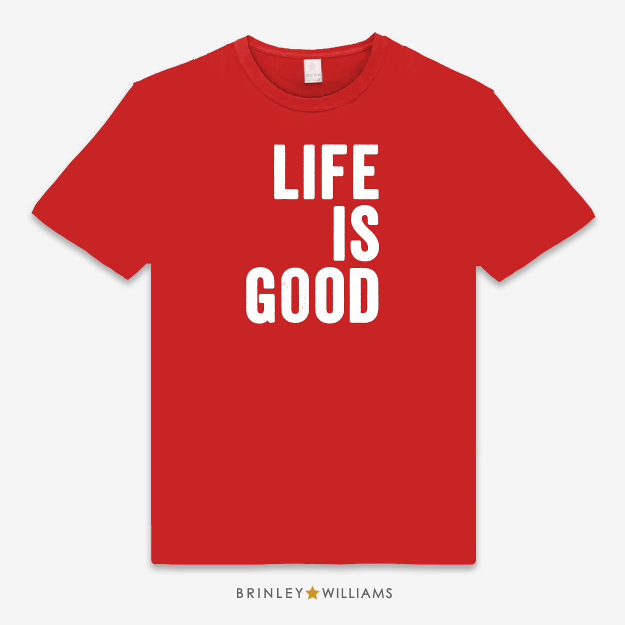 Red t-shirt with 'LIFE IS GOOD' text on a white background