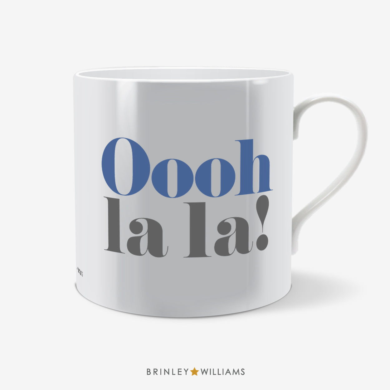 Oooh la la! Fun Mug - Blue