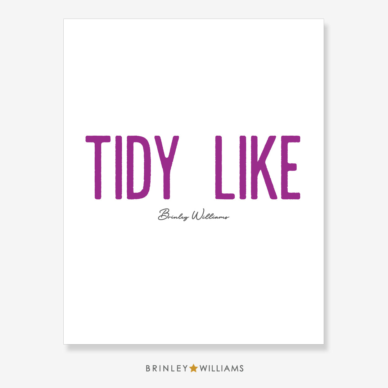Tidy Like Wall Art Poster - Purple