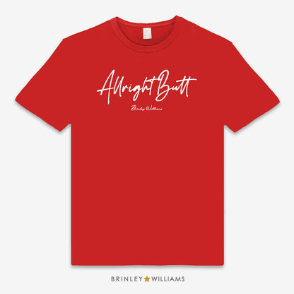 Allright Butt Unisex Classic T-shirt - Red
