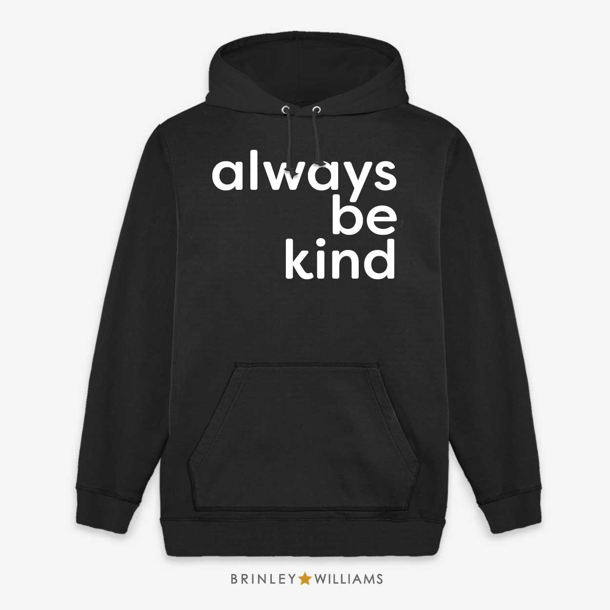 Always be kind Unisex Hoodie
