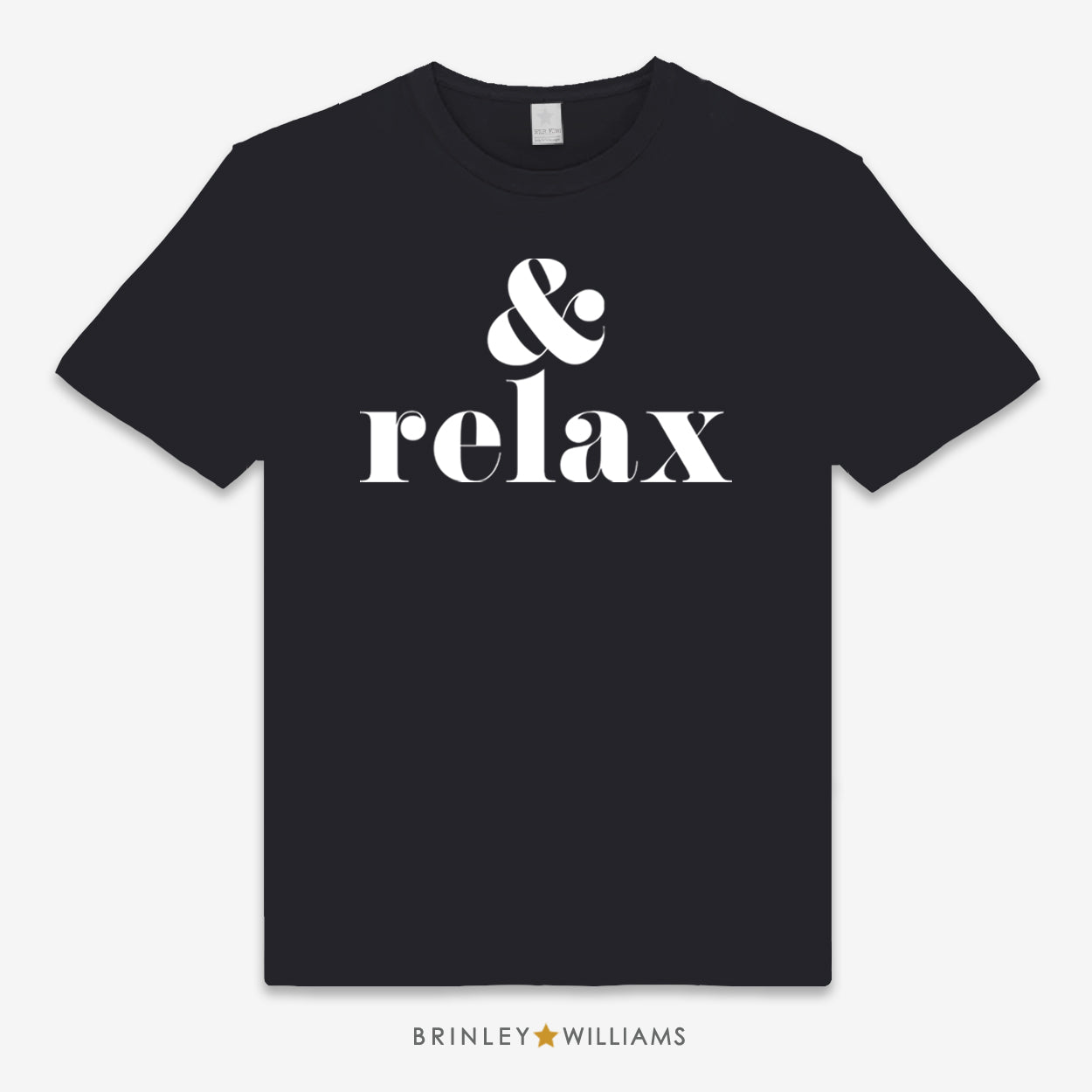 Black unisex t-shirt with 'and relax' text printed in white on the front