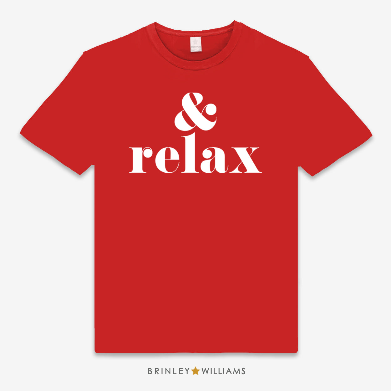 Red unisex t-shirt with 'and relax' text printed in white on the front
