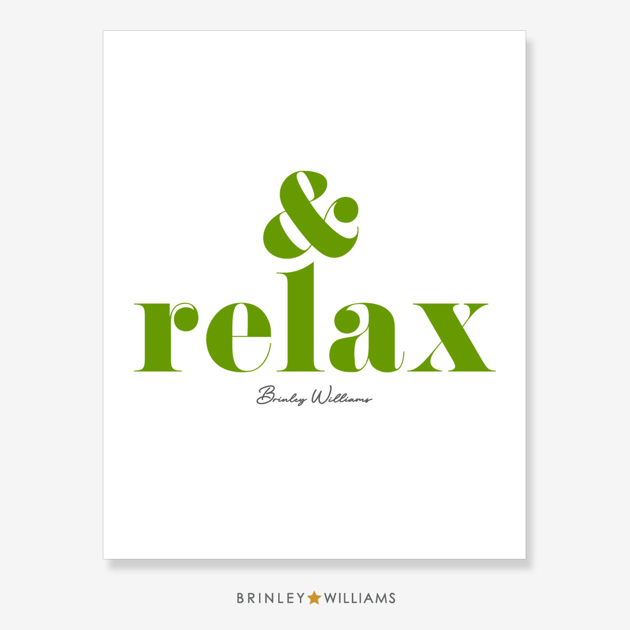 And Relax Wall Art Poster - Green