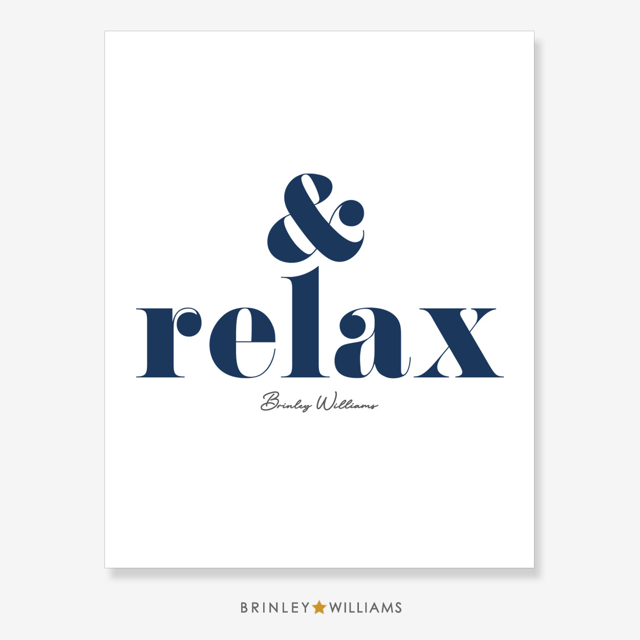 And Relax Wall Art Poster - Navy