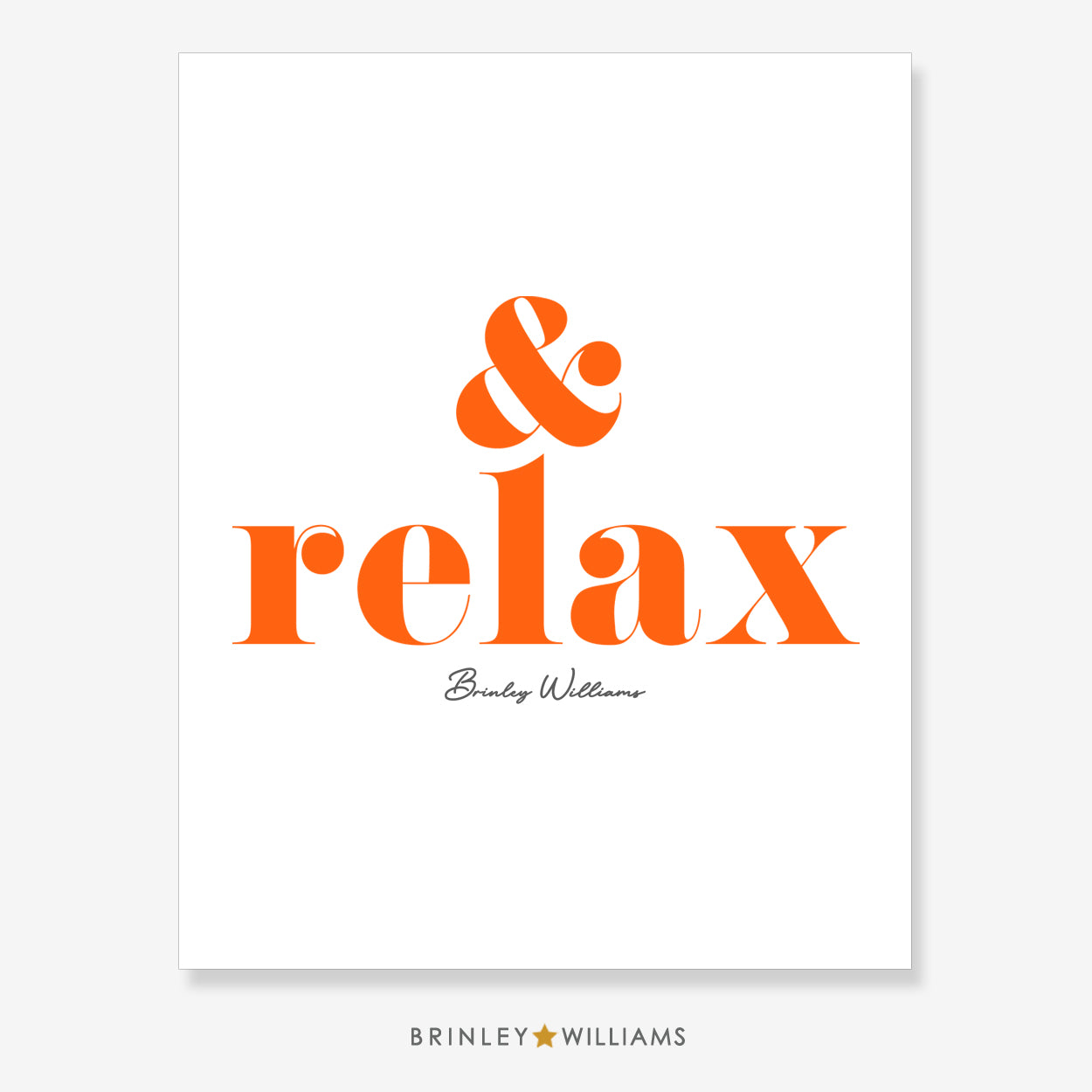 And Relax Wall Art Poster - Orange