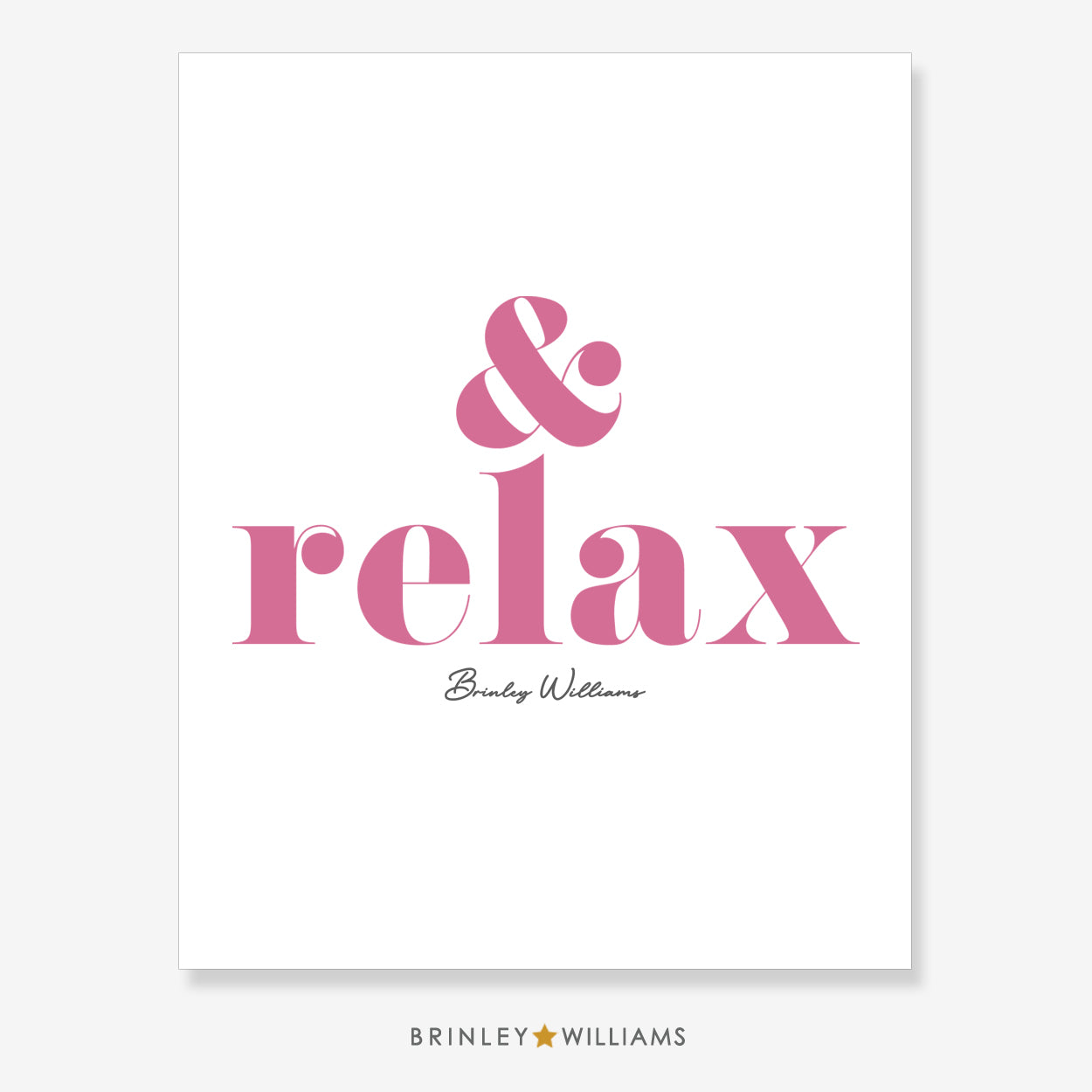 And Relax Wall Art Poster - Pink