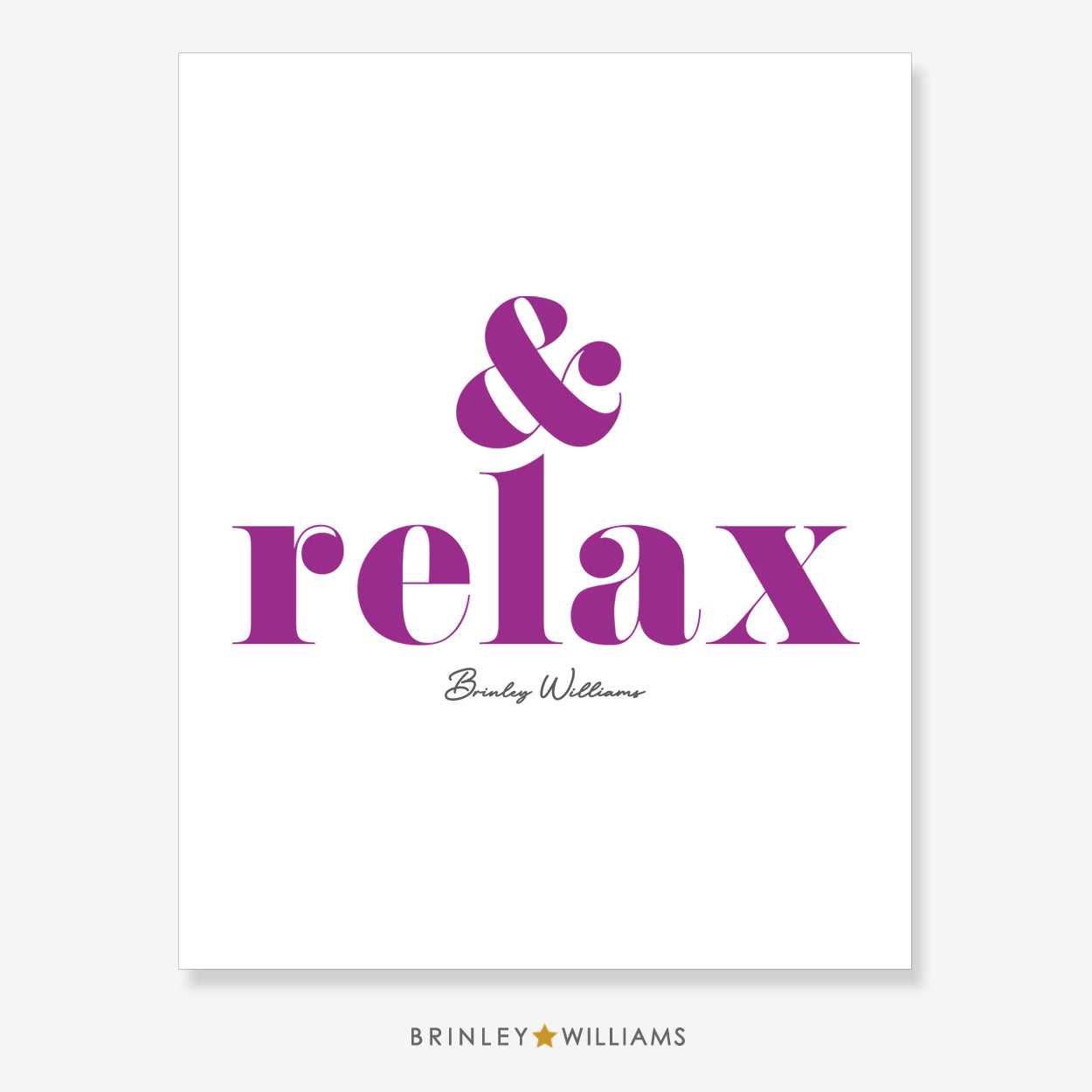 And Relax Wall Art Poster - Purple