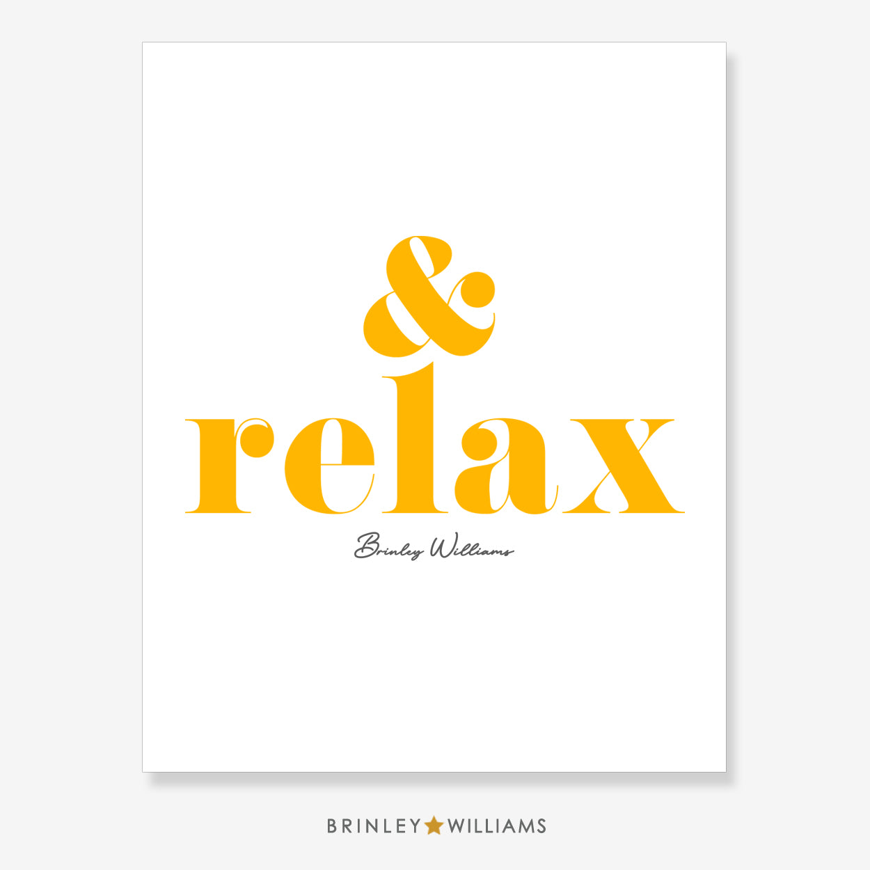 And Relax Wall Art Poster - Yellow