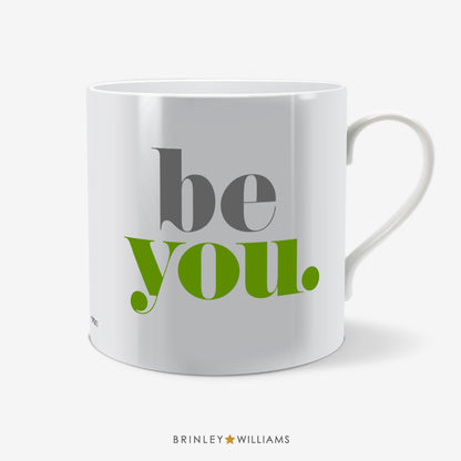 Be You Fun Mug - Green