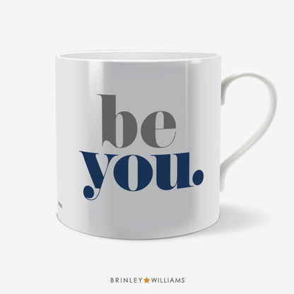 Be You Fun Mug - Navy