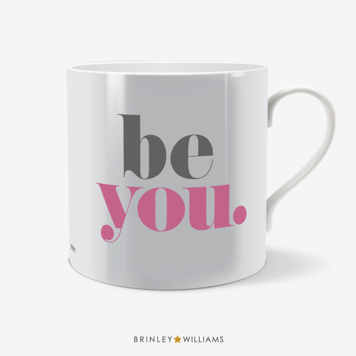 Be You Fun Mug - Pink