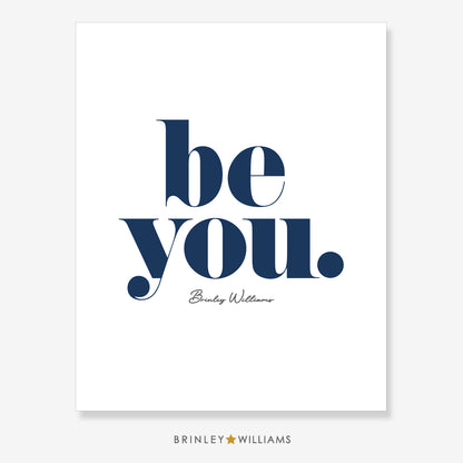 Be You Wall Art Poster - Navy