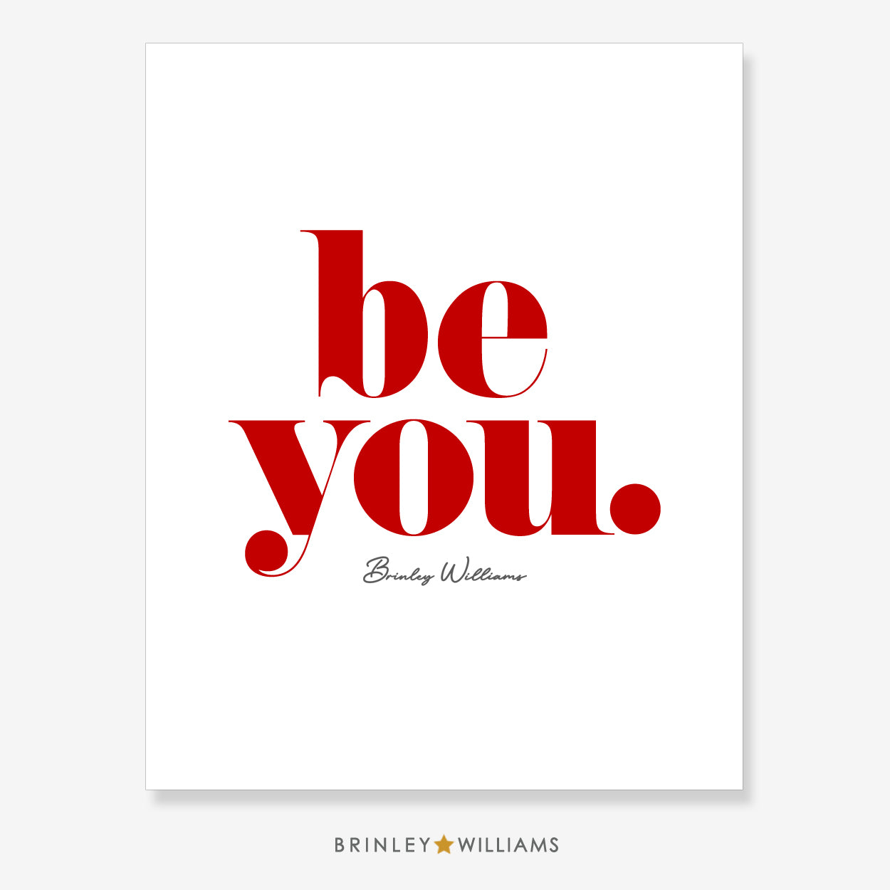 Be You Wall Art Poster - Red