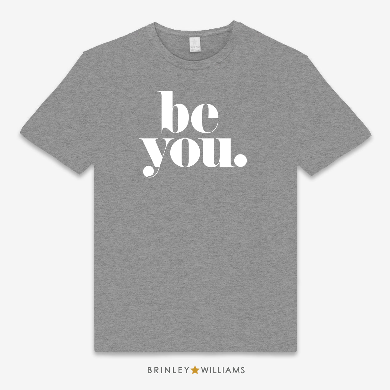 Be You Unisex Classic T-shirt - Dark Heather