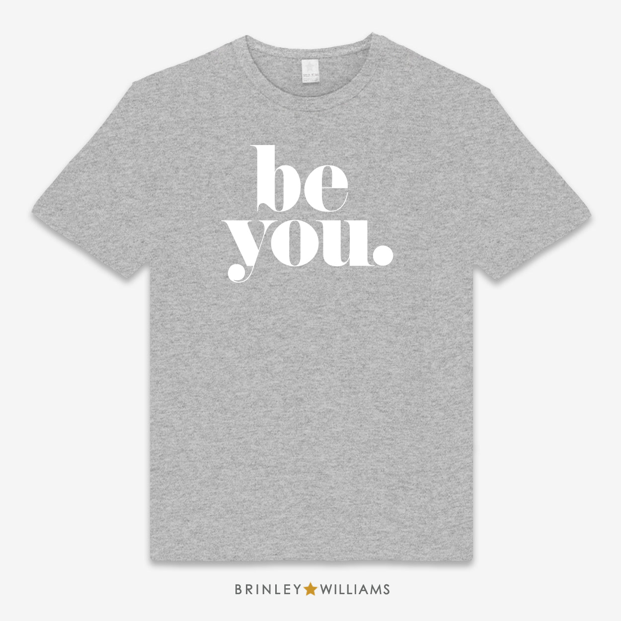 Be You Unisex Classic T-shirt - Heather Grey