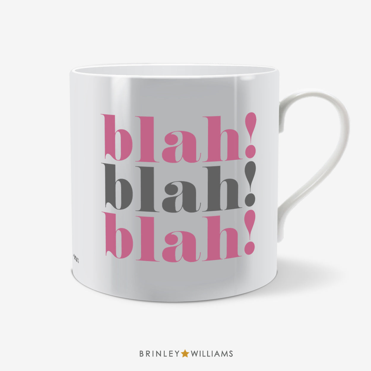 Blah blah blah  Fun Mug - Pink