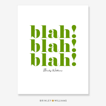 Blah blah blah Wall Art Poster - Green