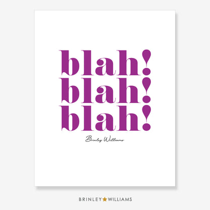 Blah blah blah Wall Art Poster - Purple