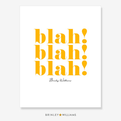 Blah blah blah Wall Art Poster - Yellow