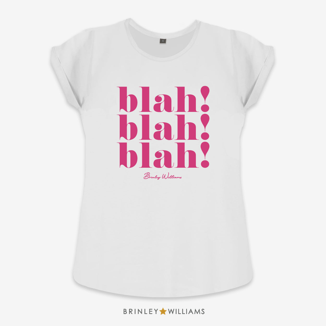 Blah blah blah Rolled Sleeve T-shirt - White