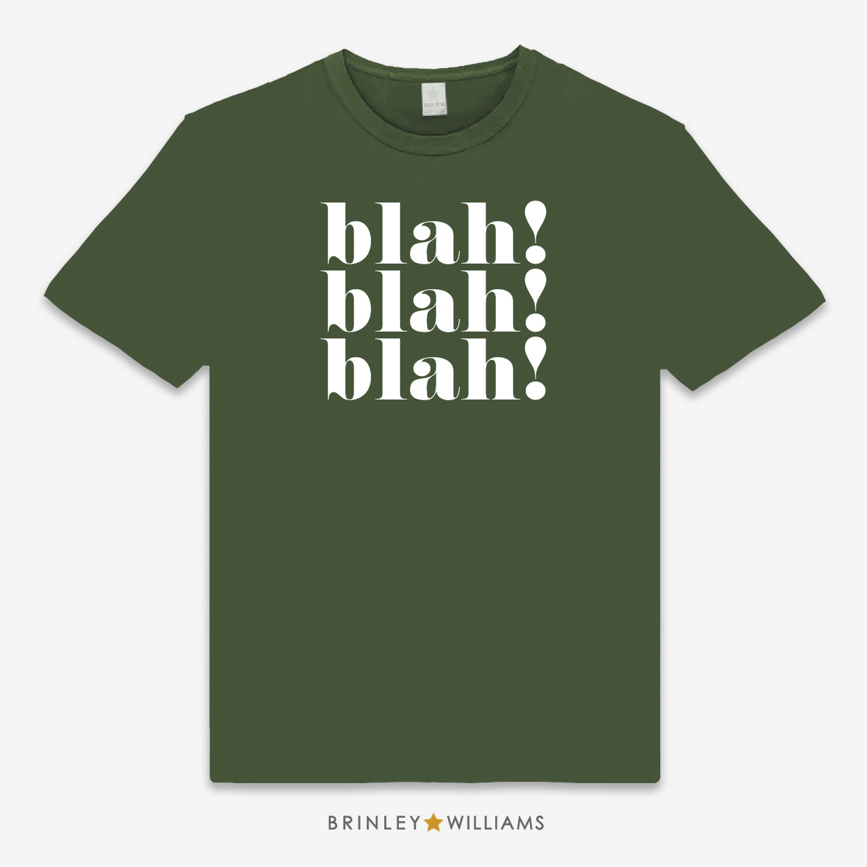 Military Green Unisex t-shirt with 'blah! blah! blah!' printed text design
