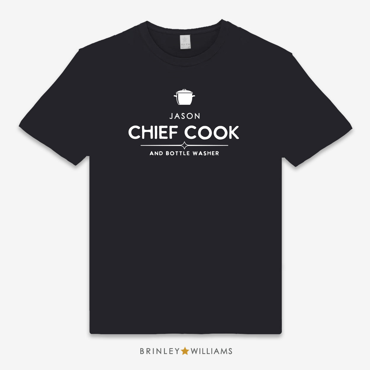 Chief Cook & Bottle Washer Personalised Unisex Culinary T-shirt - black