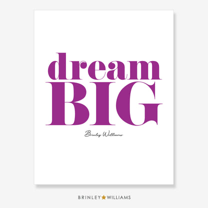 Dream Big Wall Art Poster - Purple
