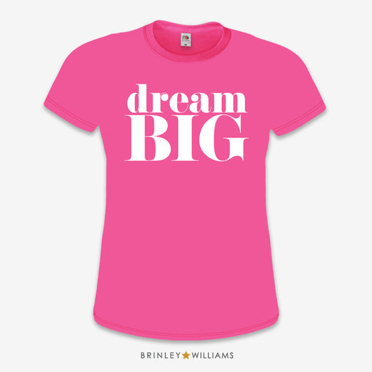 Dream Big Slim Fit T-shirt - Fuchsia