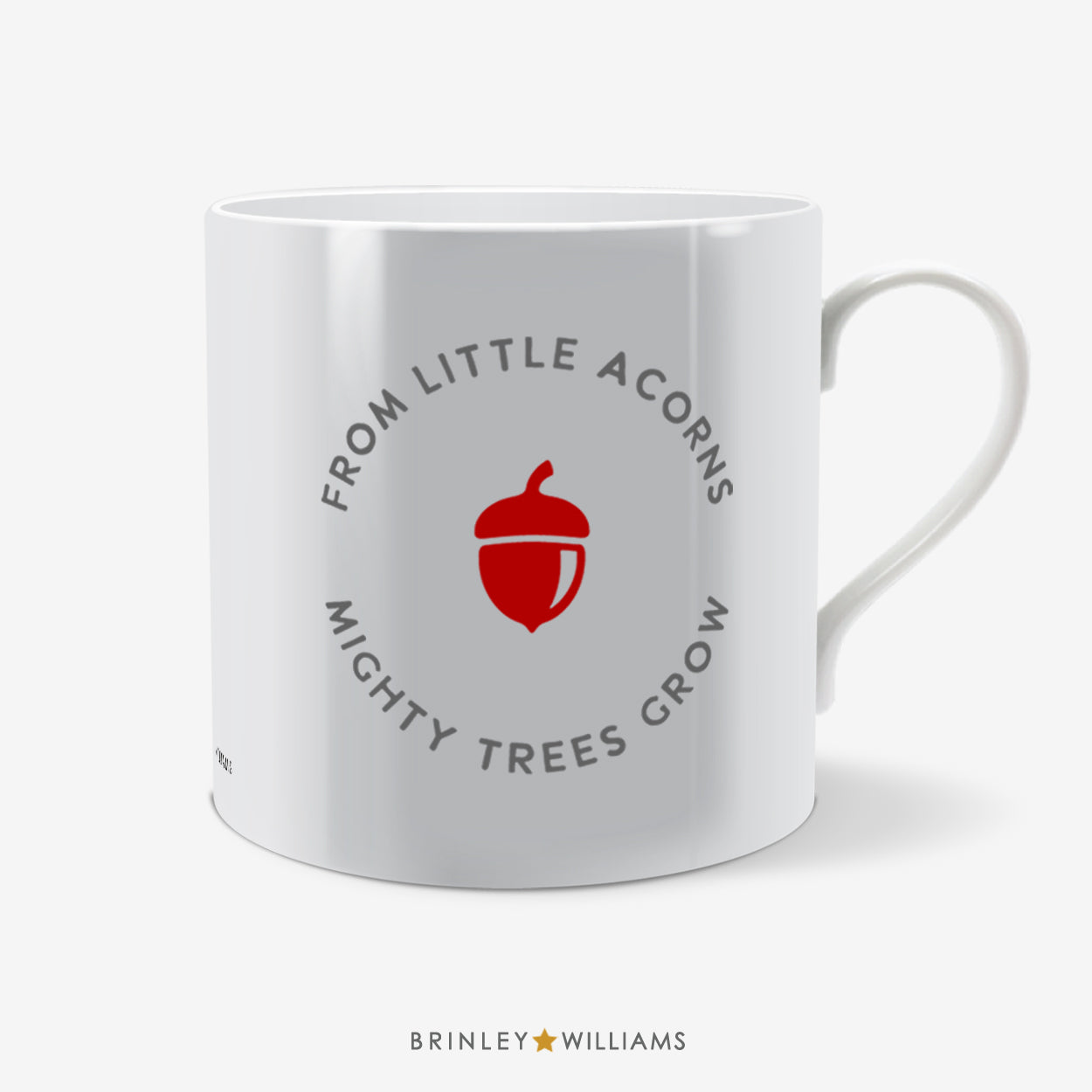 From little acorns mighty trees grow Fun Mug - Red