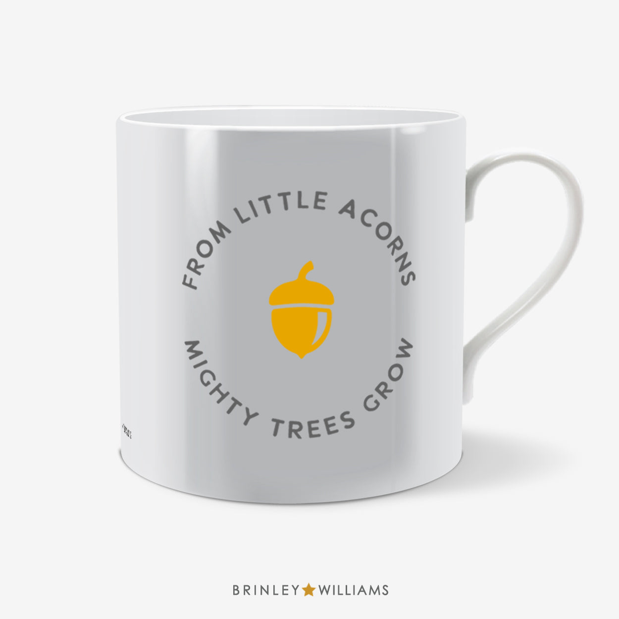 From little acorns mighty trees grow Fun Mug - Yellow