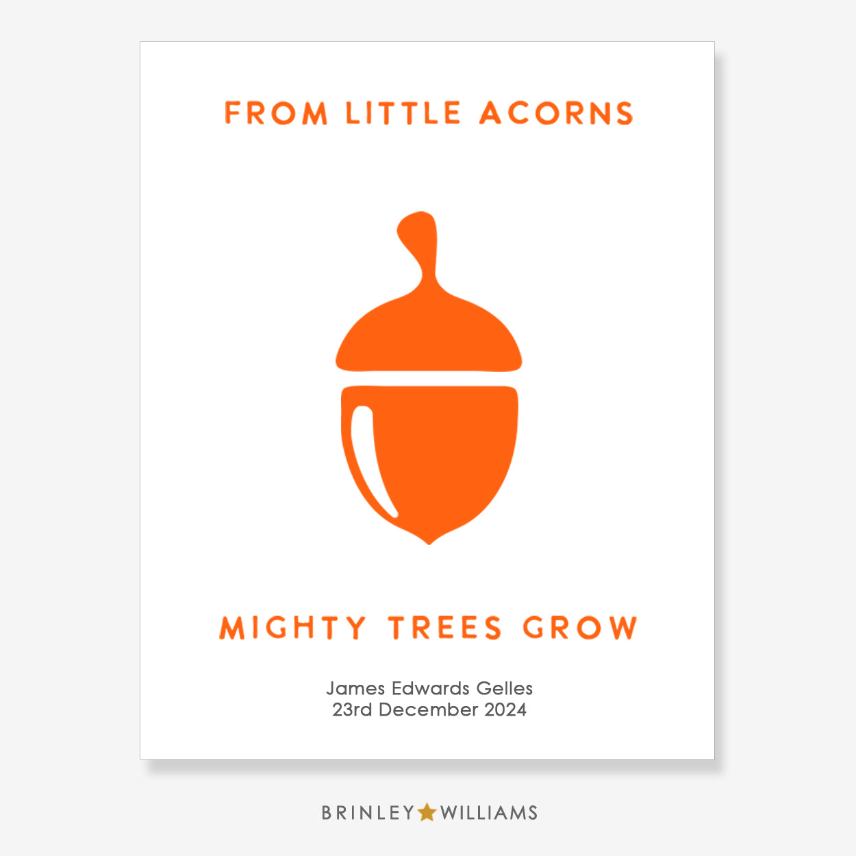 From Little Acorns Mighty Tress Grow Wall Art Poster - Personalised - Orange