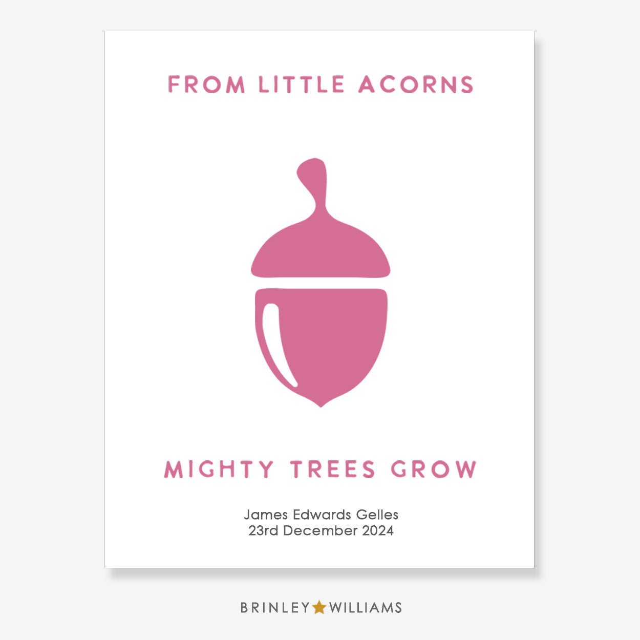 From Little Acorns Mighty Tress Grow Wall Art Poster - Personalised - Pink