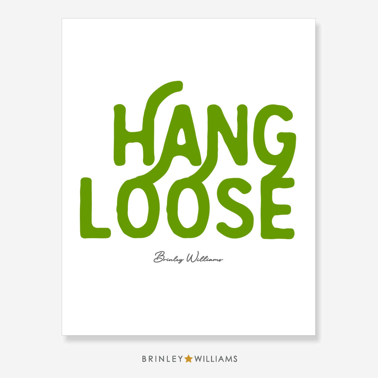 Hang Loose Wall Art Poster - Green