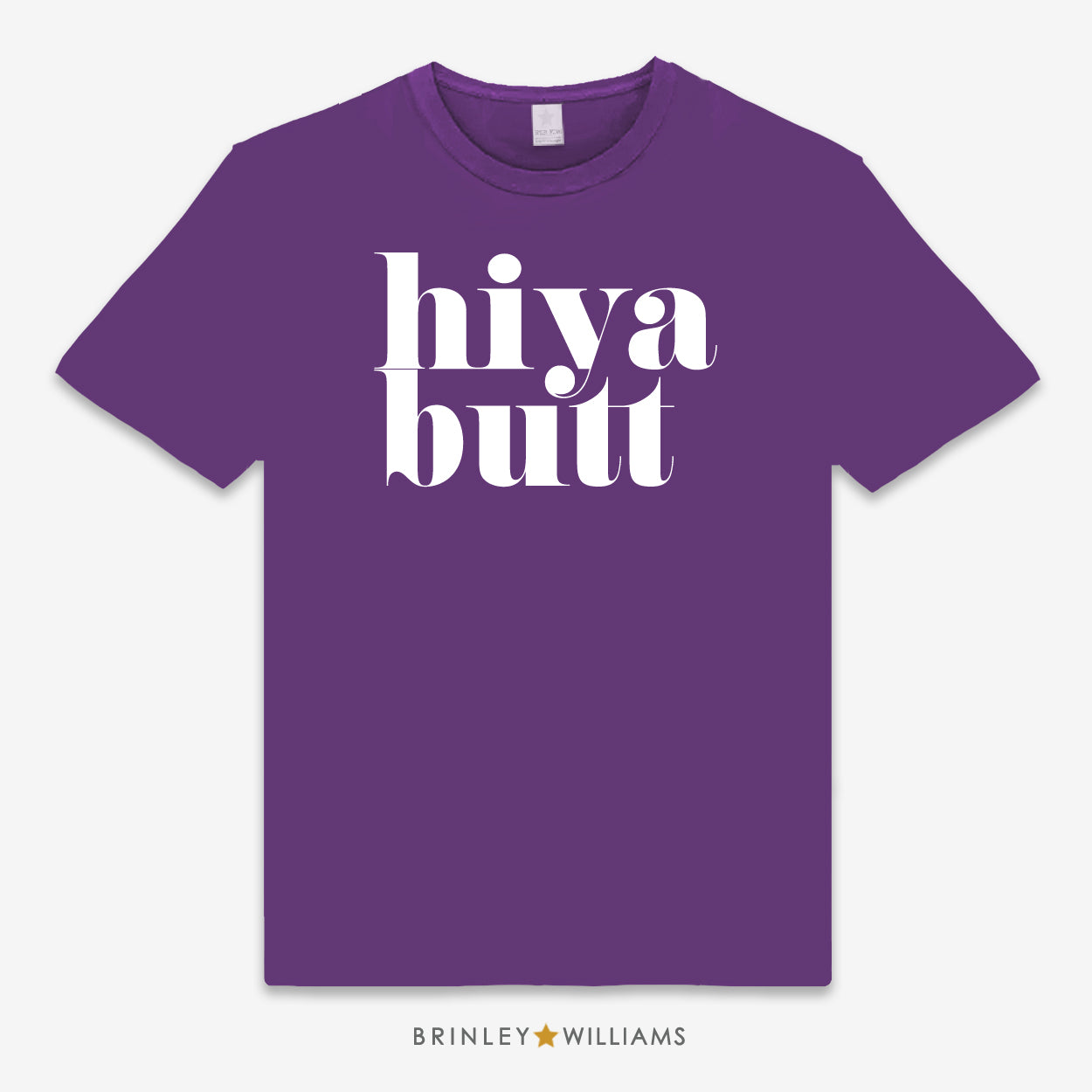 Purple unisex t-shirt printed with 'hiya butt' white text design