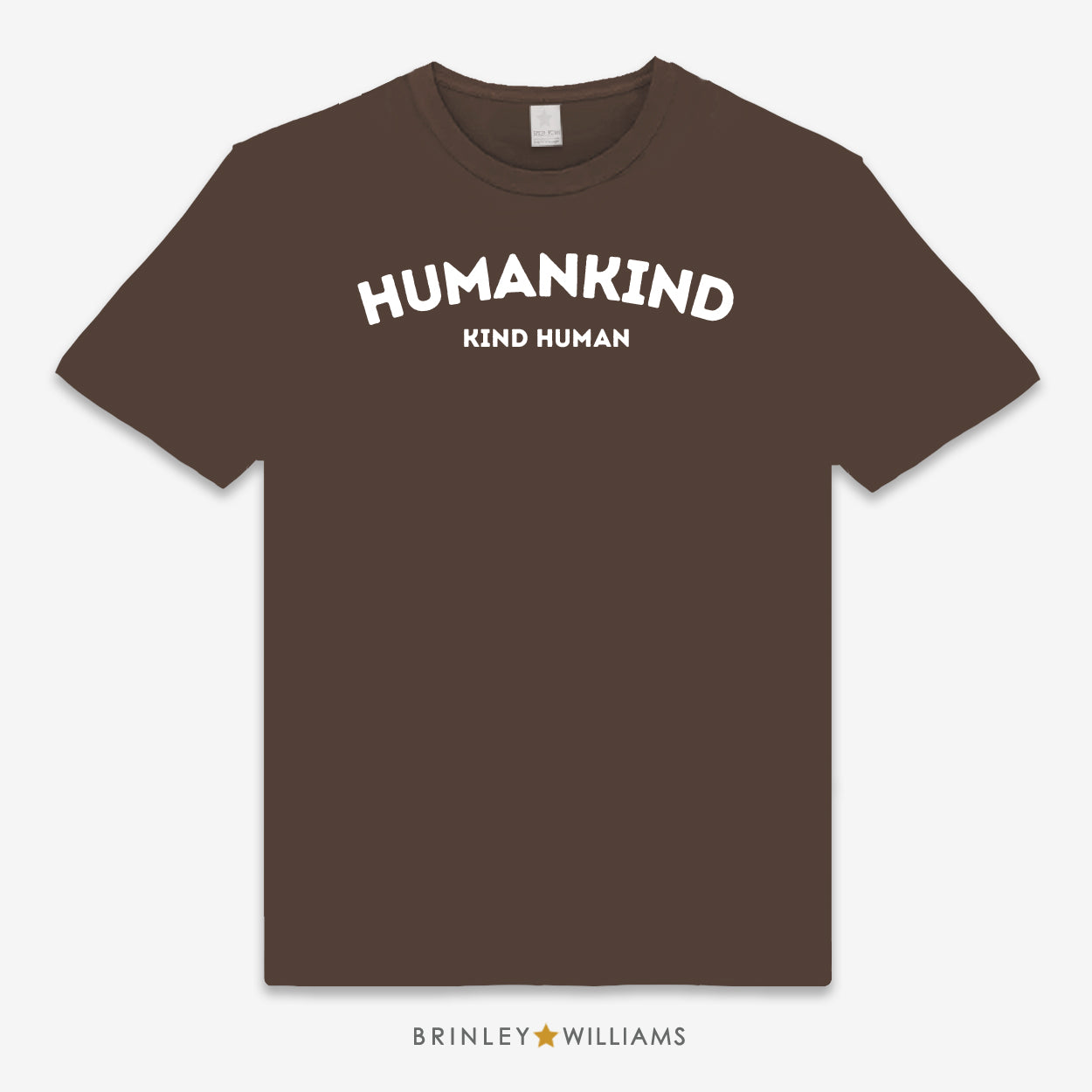 Humankind Unisex Classic T-shirt - Chocolate Brown