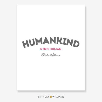 Humankind - kind human Wall Art Poster - Pink
