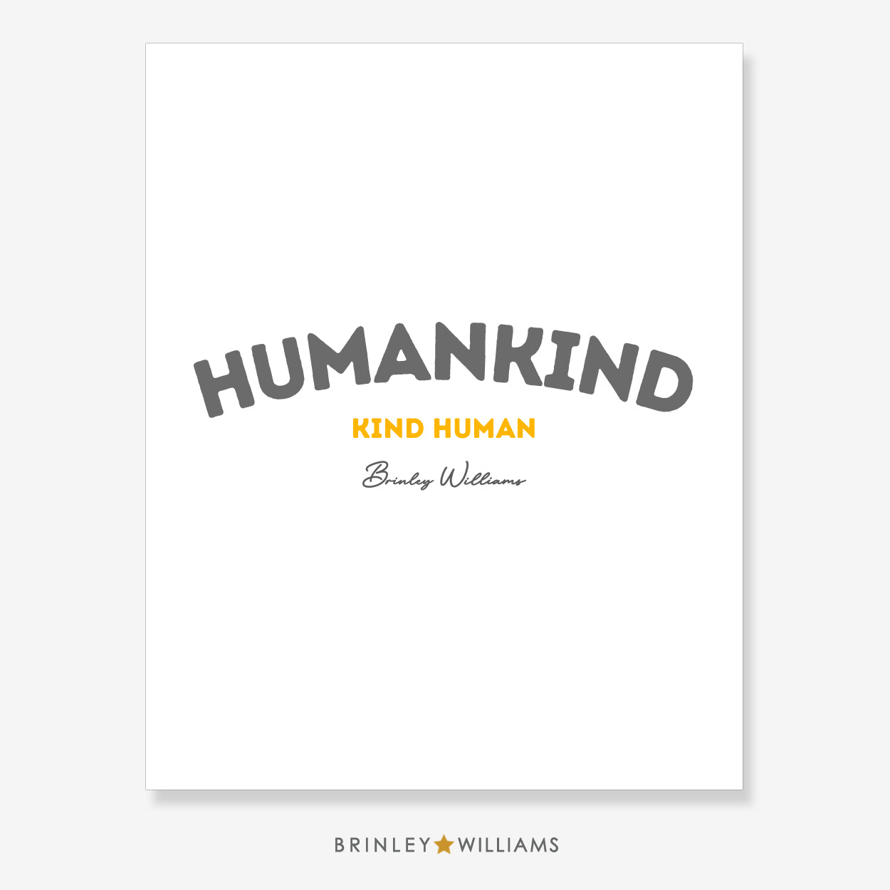 Humankind - kind human Wall Art Poster - Yellow