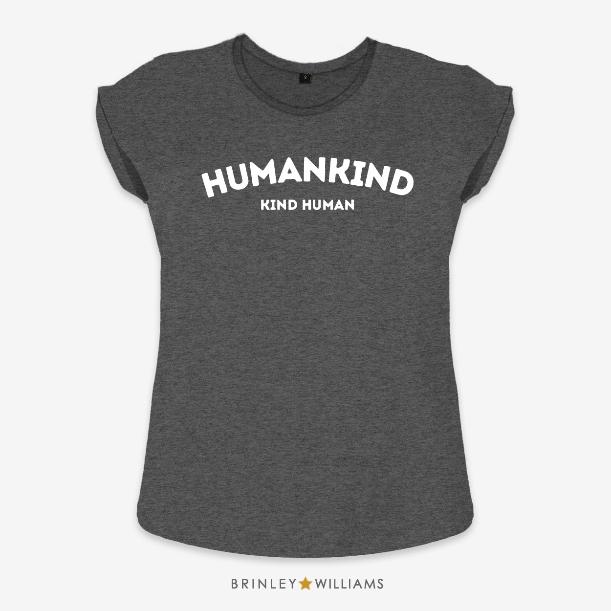 Humankind - Kind Human Rolled Sleeve T-shirt - Charcoal Grey