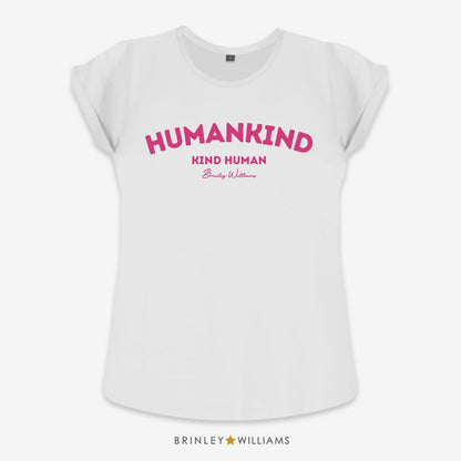 Humankind - Kind Human Rolled Sleeve T-shirt - White