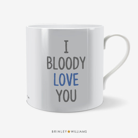 I Bloody Love You Fun Mug - Blue