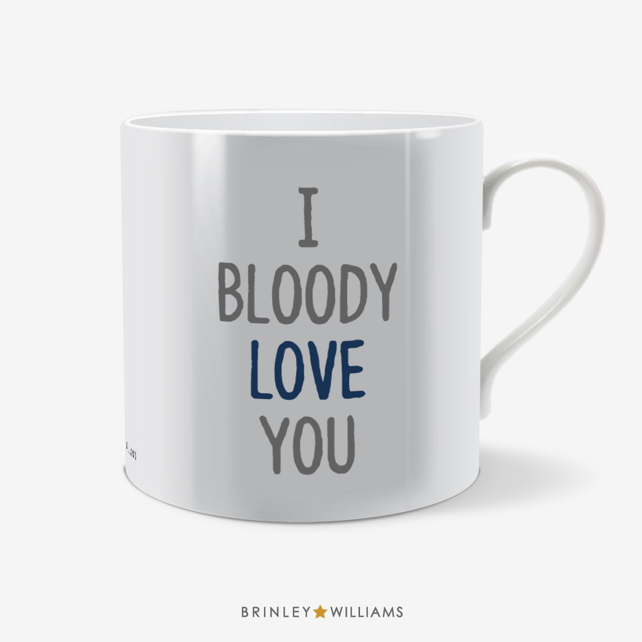 I Bloody Love You Fun Mug - Navy