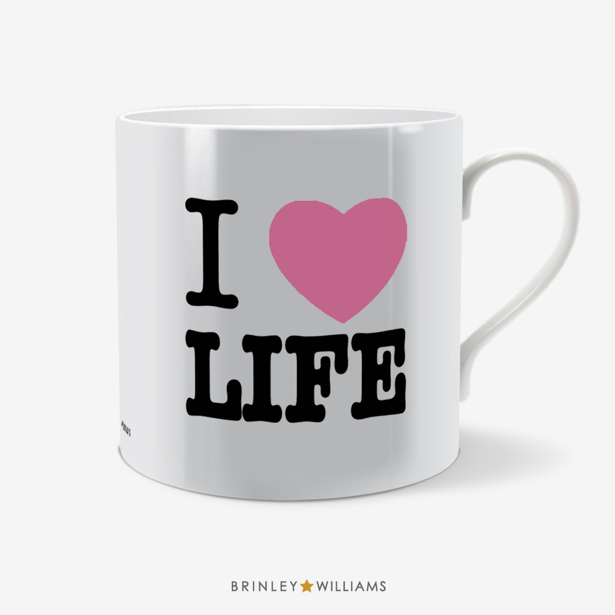 I Love Life Fun Mug - Pink