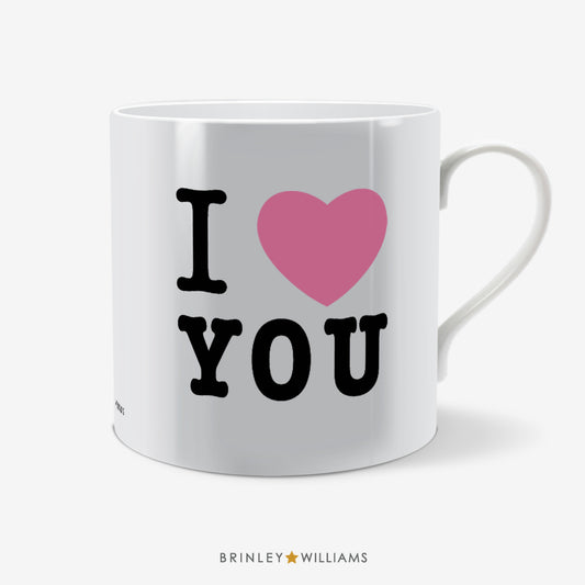 I Love You Fun Mug - Pink