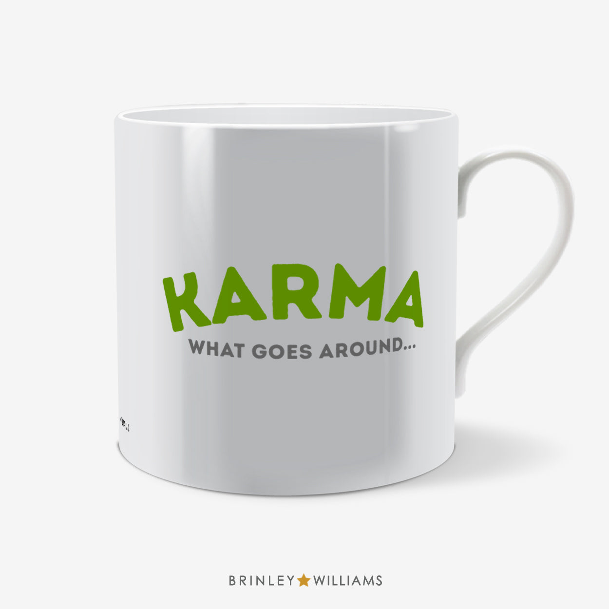 Karma - what goes around Fun Mug - Green
